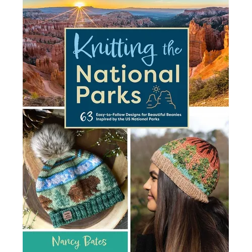 Knitting National Parks 63 Beanie Design Patterns